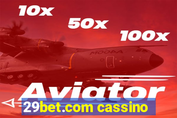 29bet.com cassino